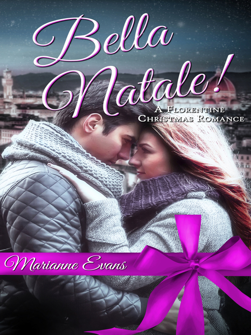 Title details for Bella Natale! by Marianne Evans - Available